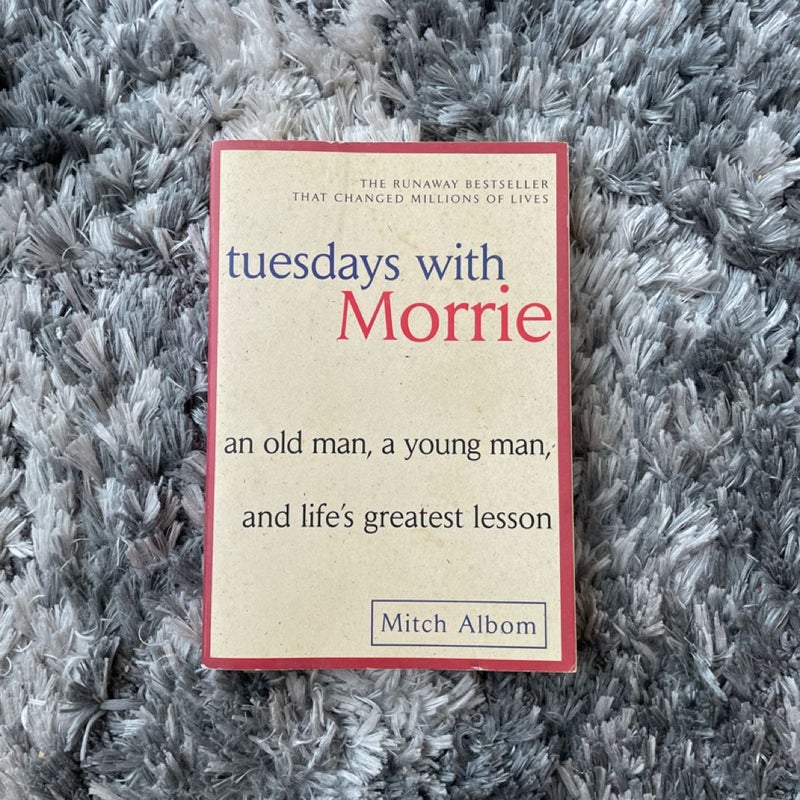 Tuesdays with Morrie