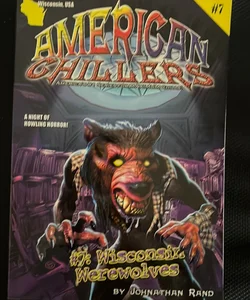 American Chillers #7 Wisconsin Werewolves