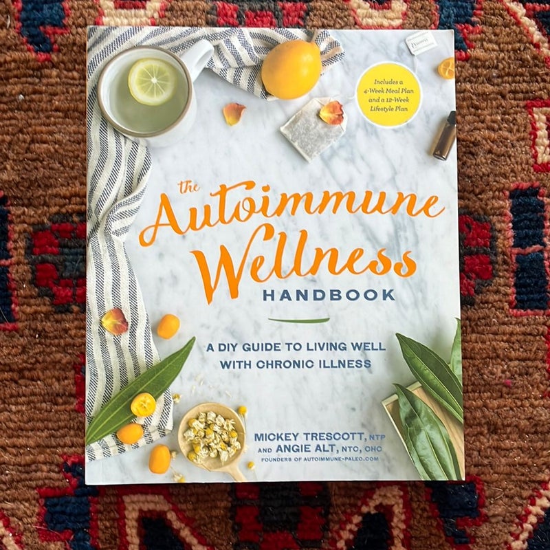 The Autoimmune Wellness Handbook