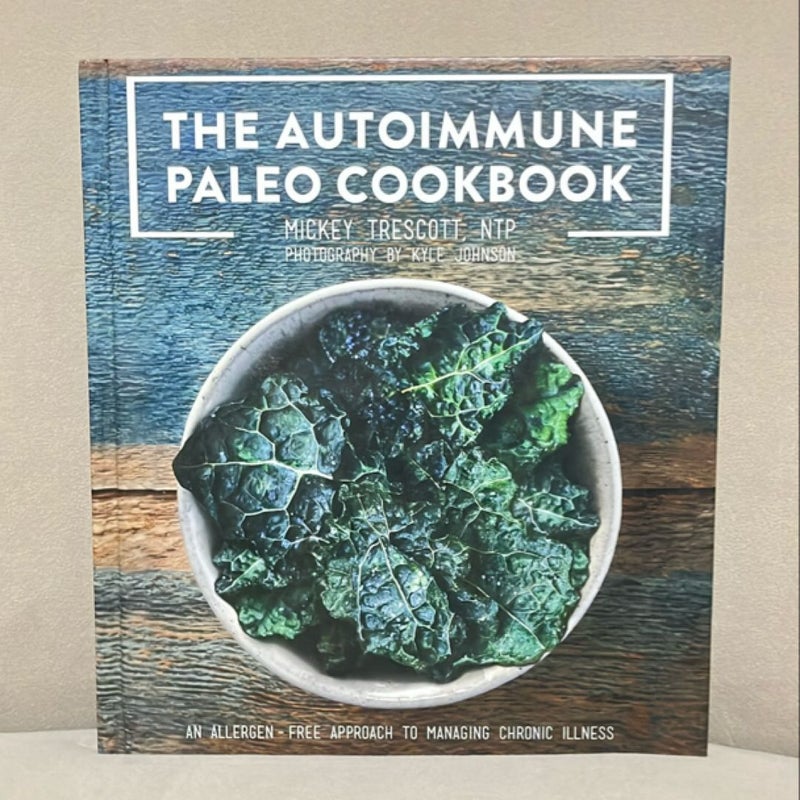 The Autoimmune Paleo Cookbook