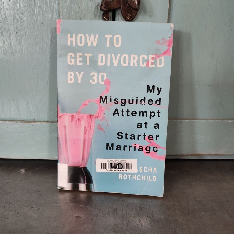 How to Get Divorced By 30