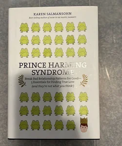 Prince Harming Syndrome