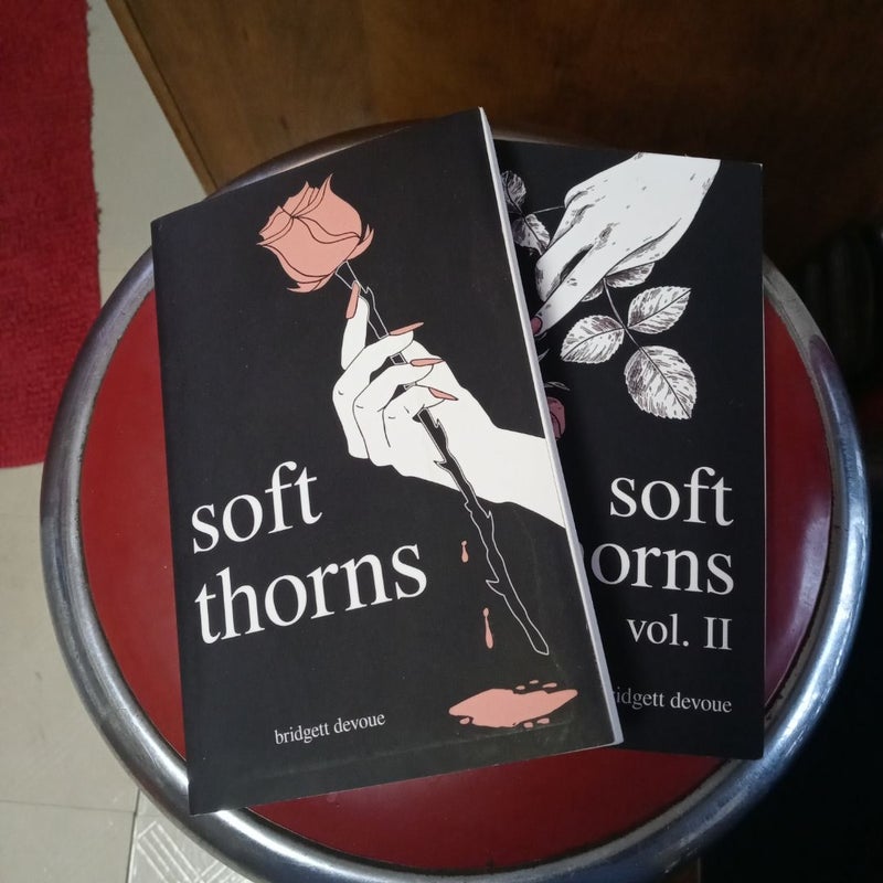 Soft Thorns and Soft Thorns Vol II