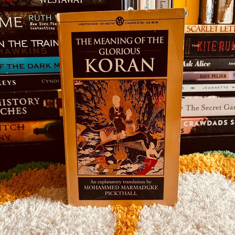 The Meaning of the Glorious Koran