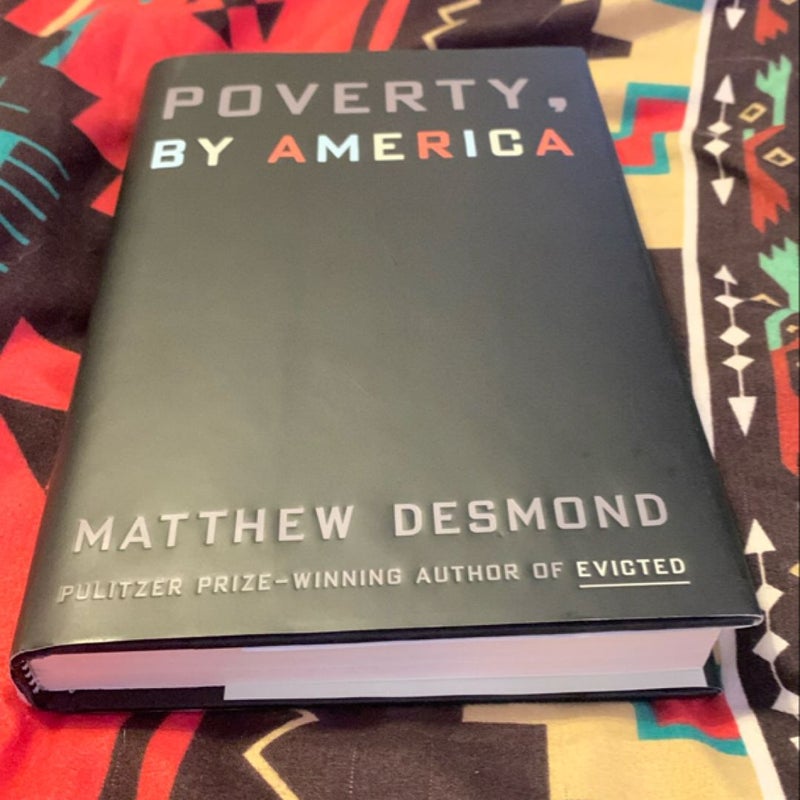 Poverty, by America