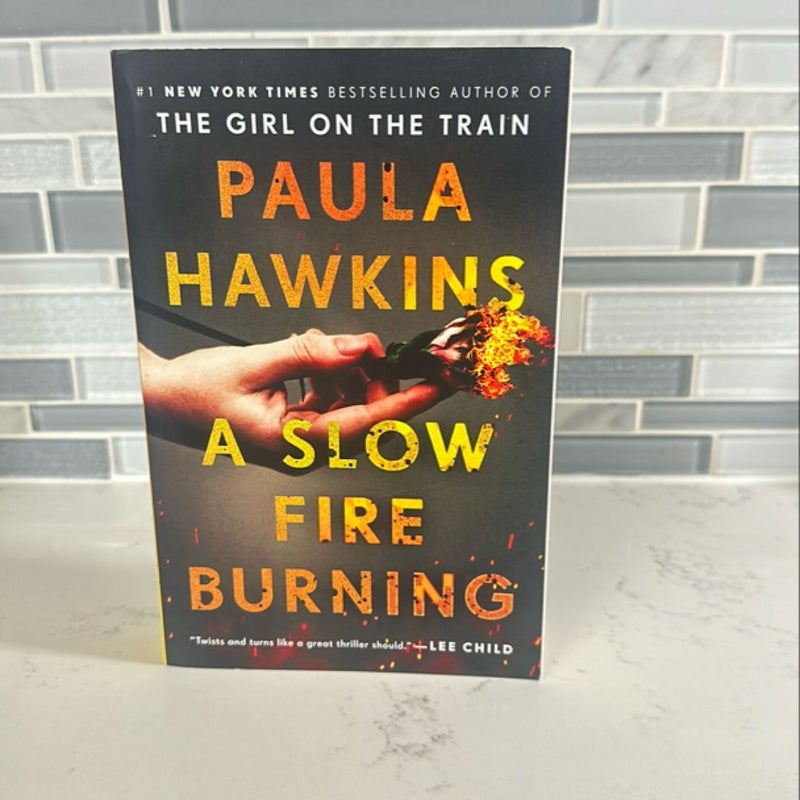 A Slow Fire Burning