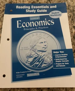 Economics: Principles and Practices, Reading Essentials and Study Guide, Workbook