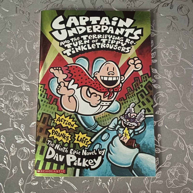 Captain Underpants and the terrifying return of tippy tinkletrousers