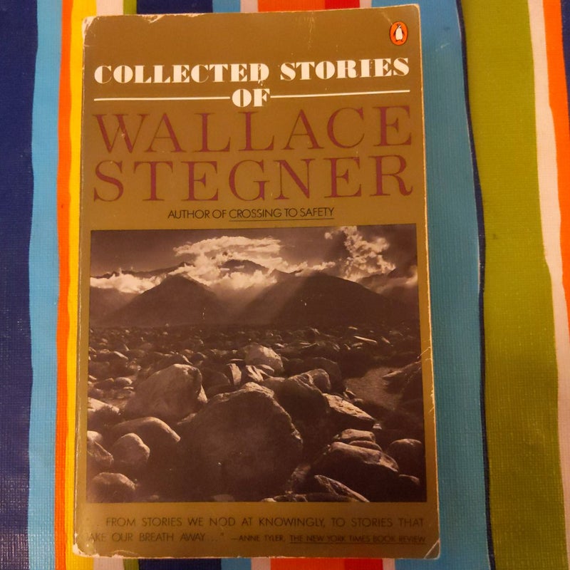 The Collected Stories of Wallace Stegner