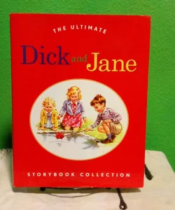 The Ultimate Dick and Jane Storybook Collection