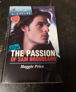 The Passion of Sam Broussard