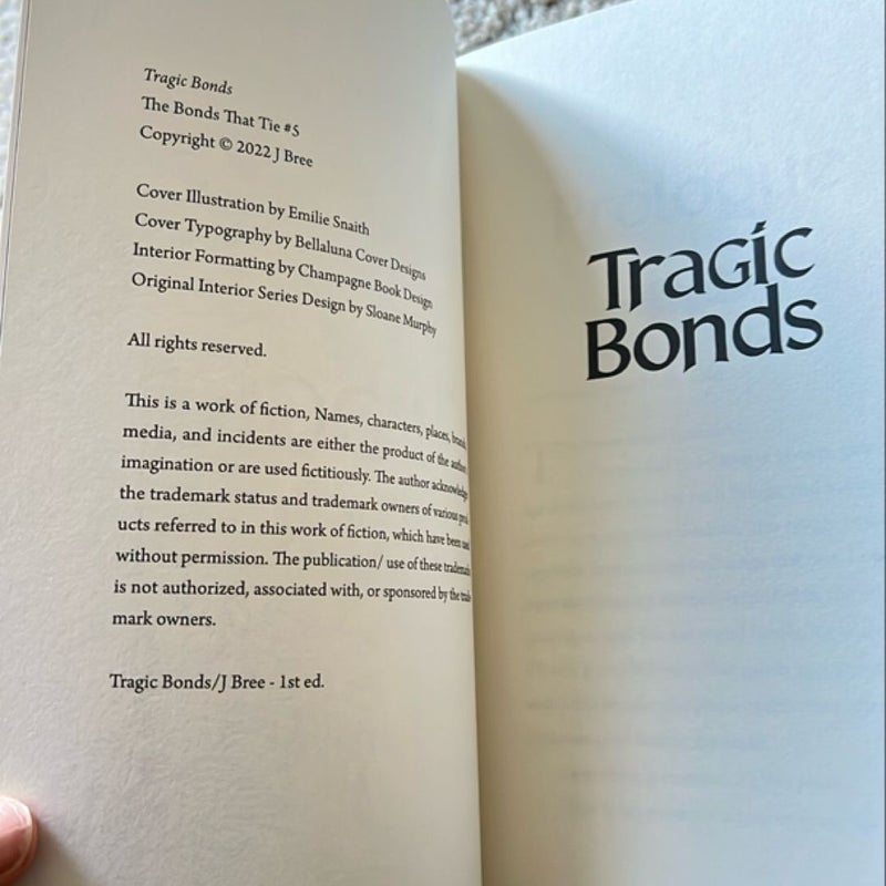 Tragic Bonds 1st edition