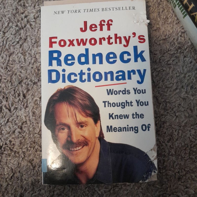 Jeff Foxworthy's Redneck Dictionary