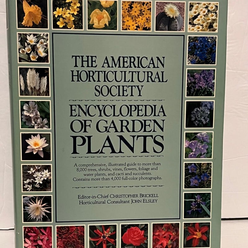 The American Horticultural Society Encyclopedia of Garden Plants