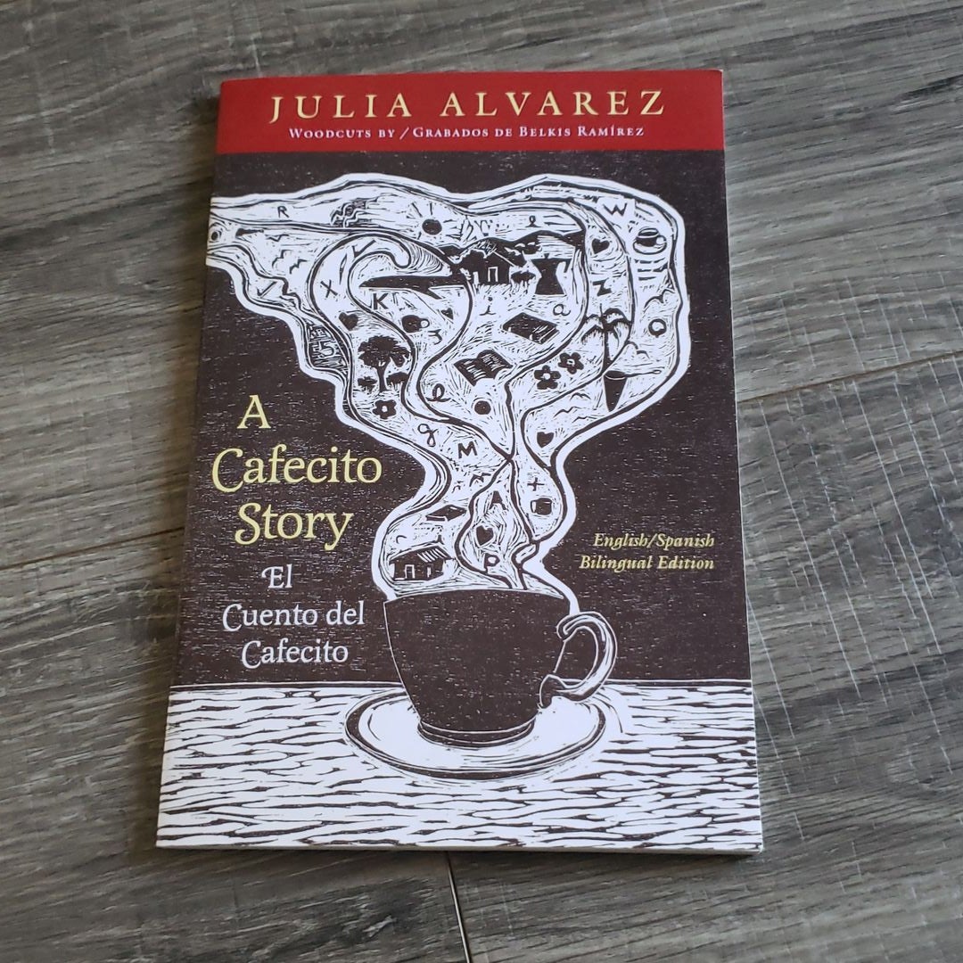 A Cafecito Story / el Cuento Del Cafecito