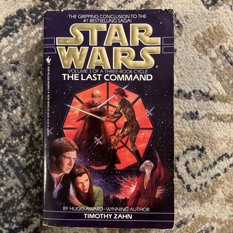 The Last Command: Star Wars Legends (the Thrawn Trilogy)