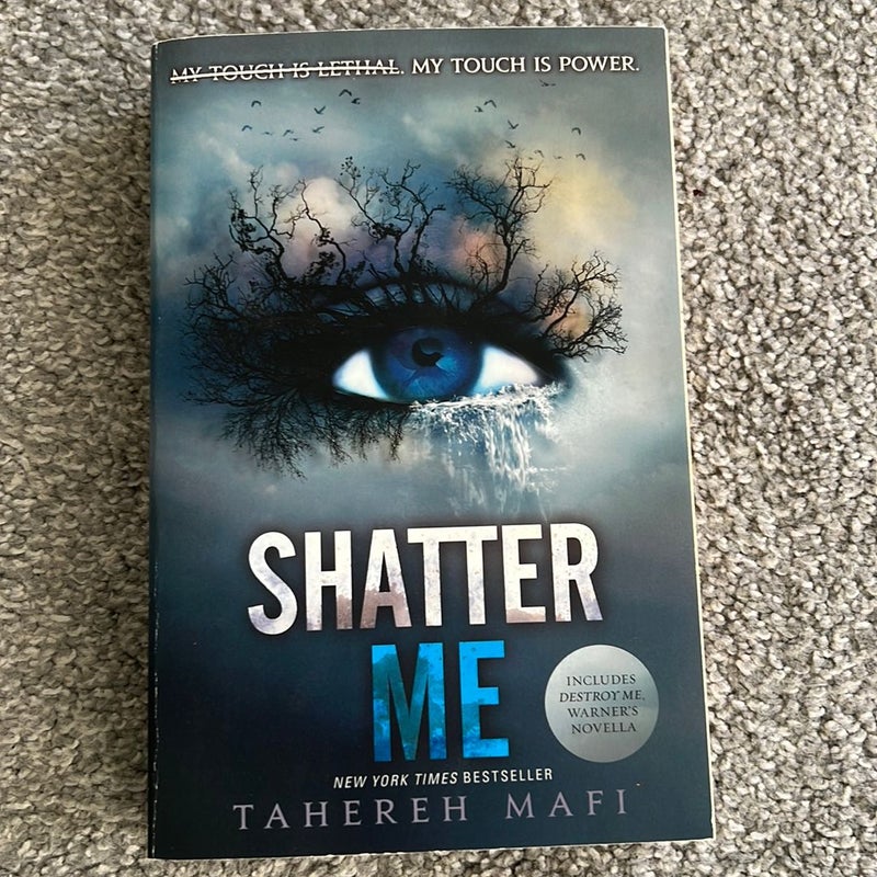 Shatter Me