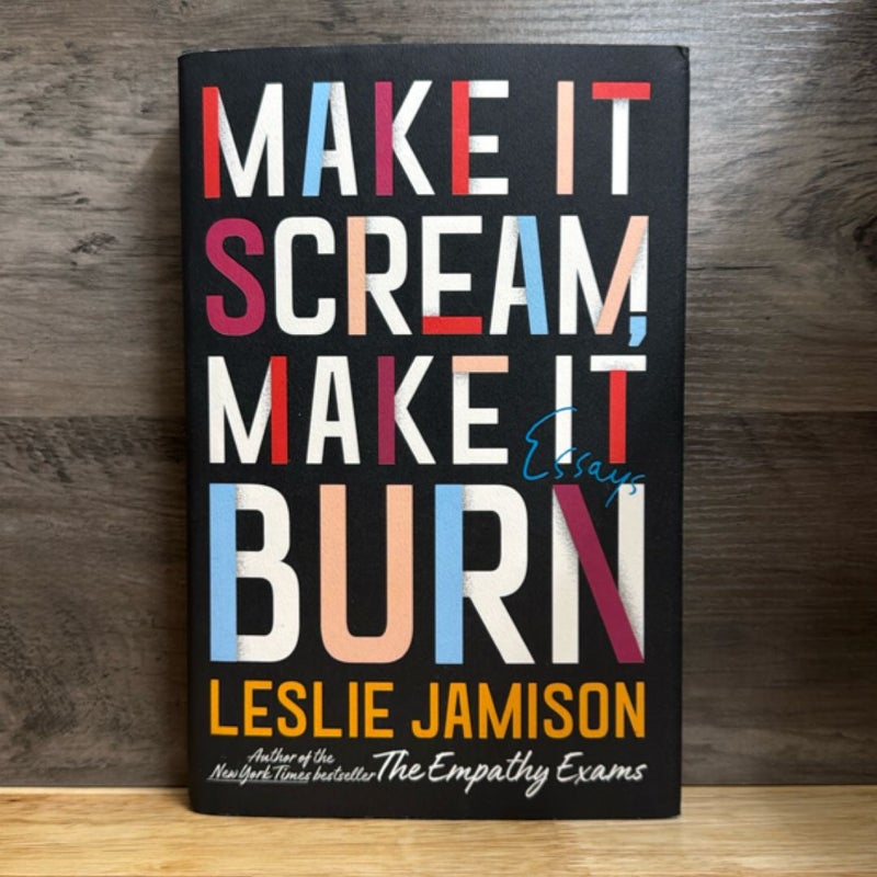 Make It Scream, Make It Burn