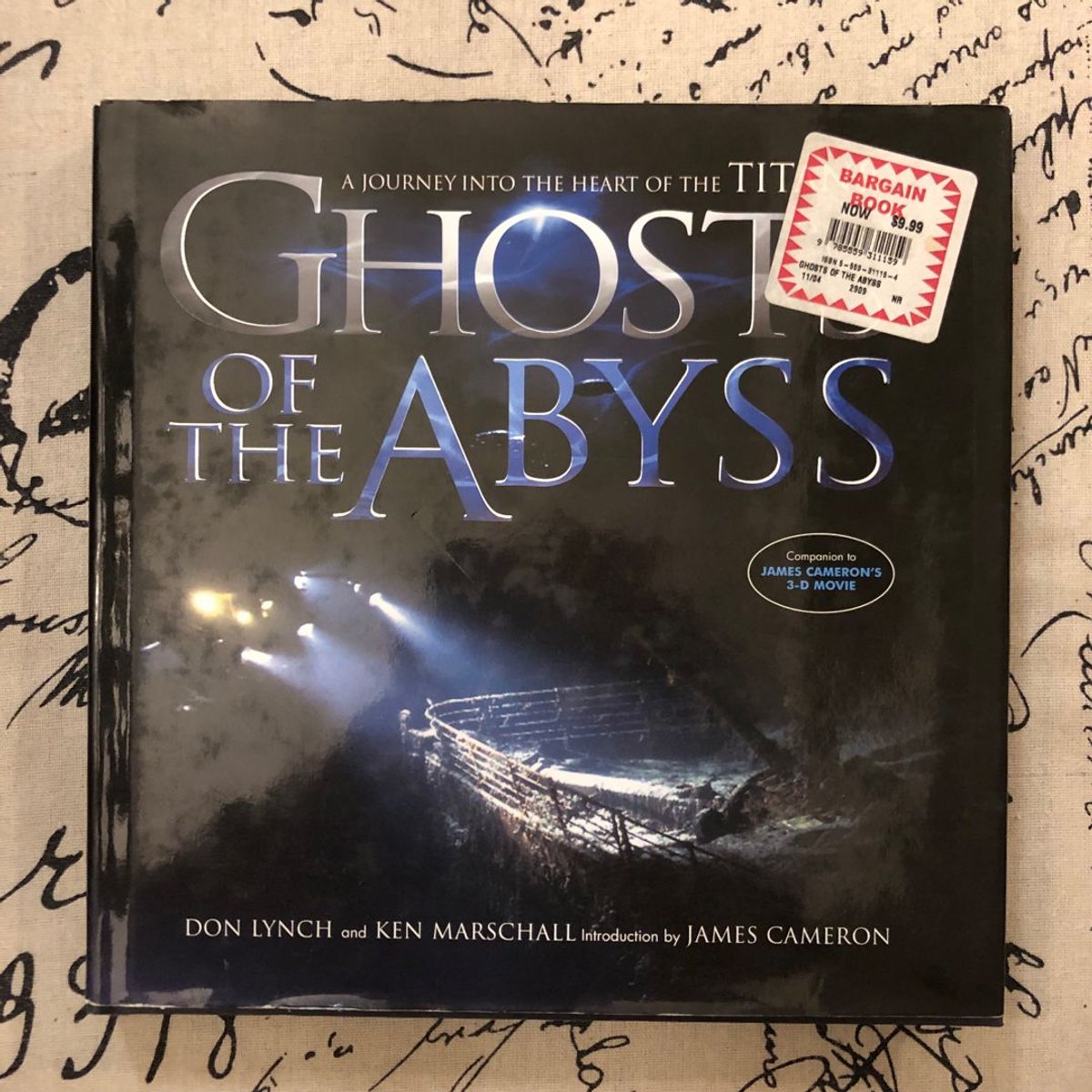 Ghosts of the Abyss by Don Lynch, James Cameron, Ken Marschall