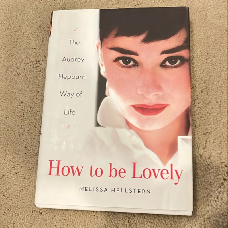 How to Be Lovely