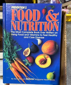 Prevention's Food and Nutrition