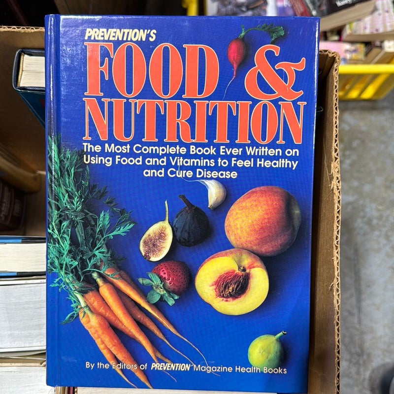 Prevention's Food and Nutrition