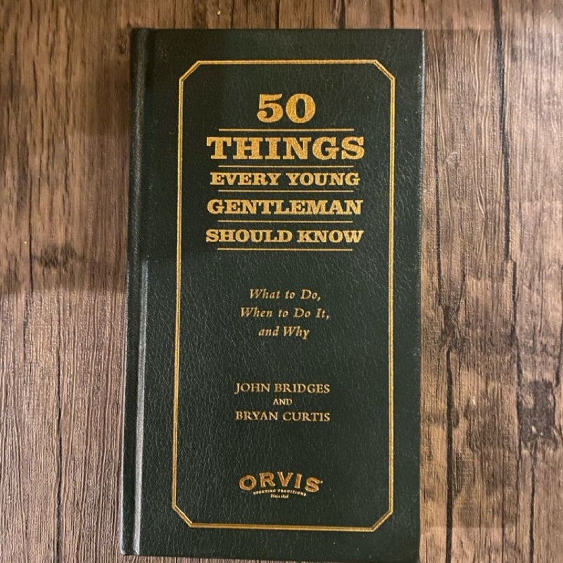 50 Things Every Young Gentleman Should Know