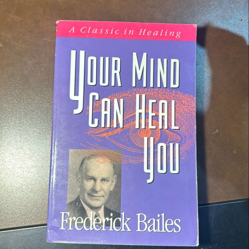 Your Mind Can Heal You