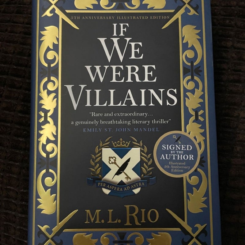 If We Were Villains. Illustrated Edition : Rio, M. L.