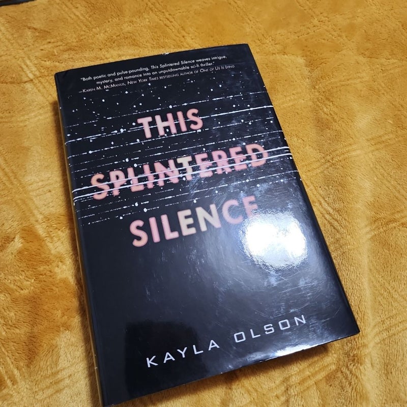 This Splintered Silence