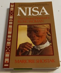 Nisa, the Life and Words of a Kung Woman.    (B-0336)