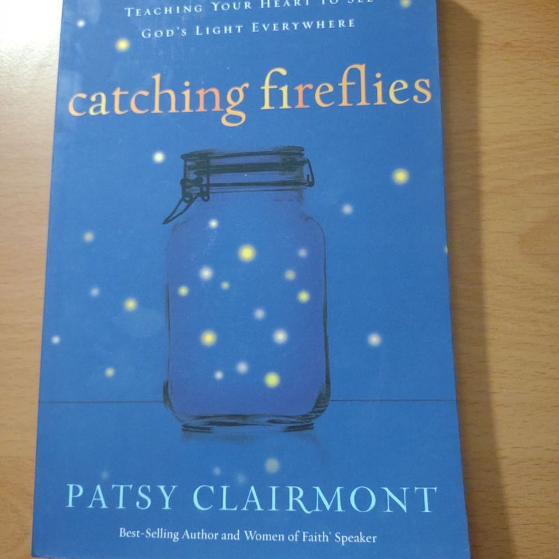 Catching Fireflies