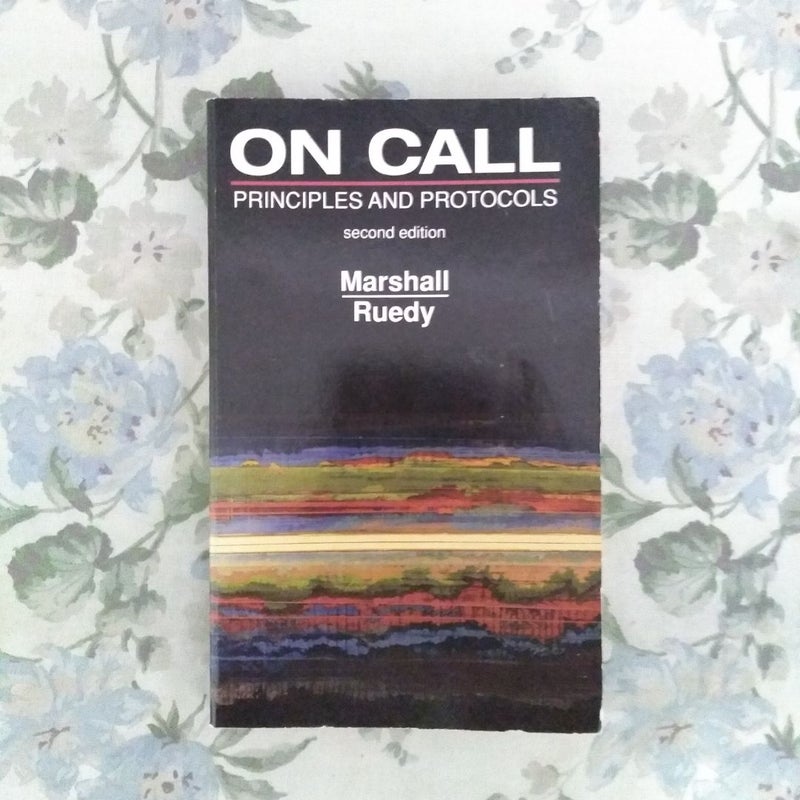 On Call Principles and Protocol