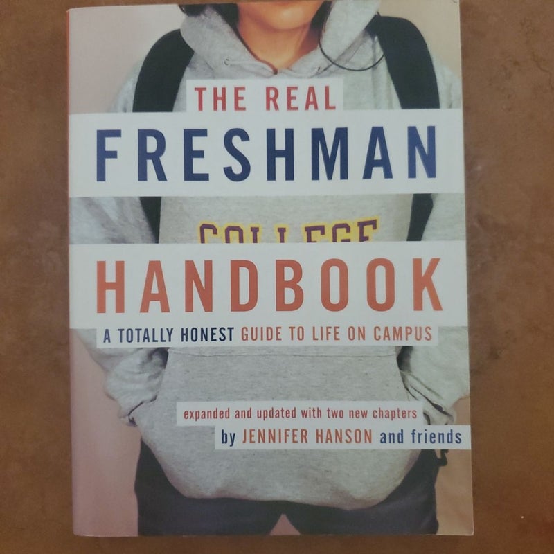 The Real Freshman Handbook