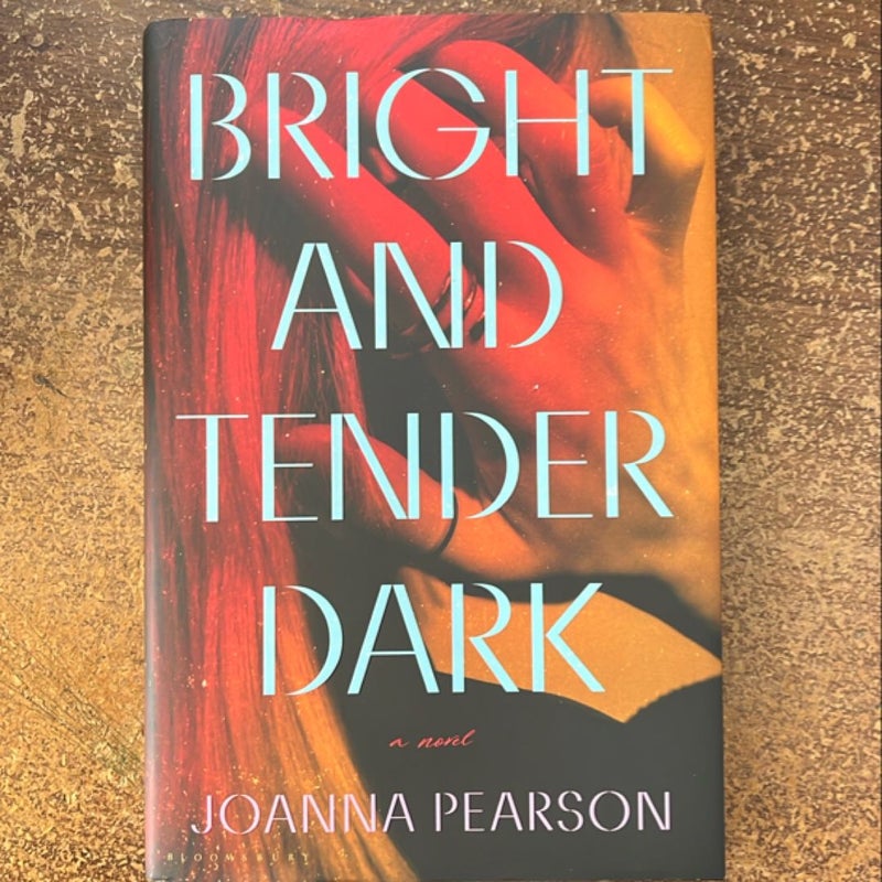 Bright and Tender Dark