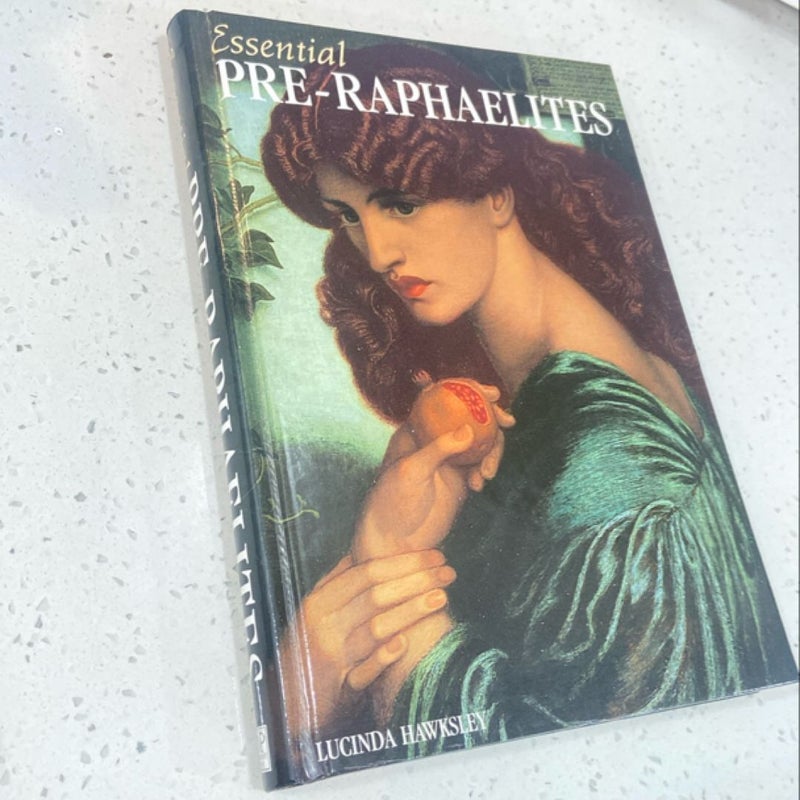 Essential Pre-Raphaelites