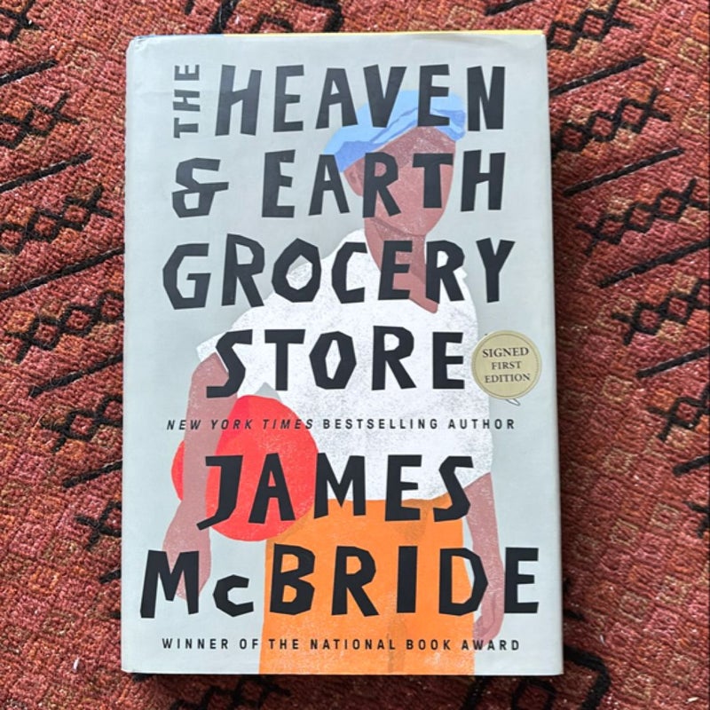 The Heaven and Earth Grocery Store. Signed first edition.