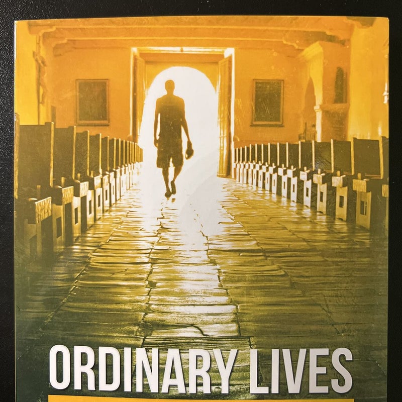 Ordinary Lives Extraordinary Mission (Signed by Author)