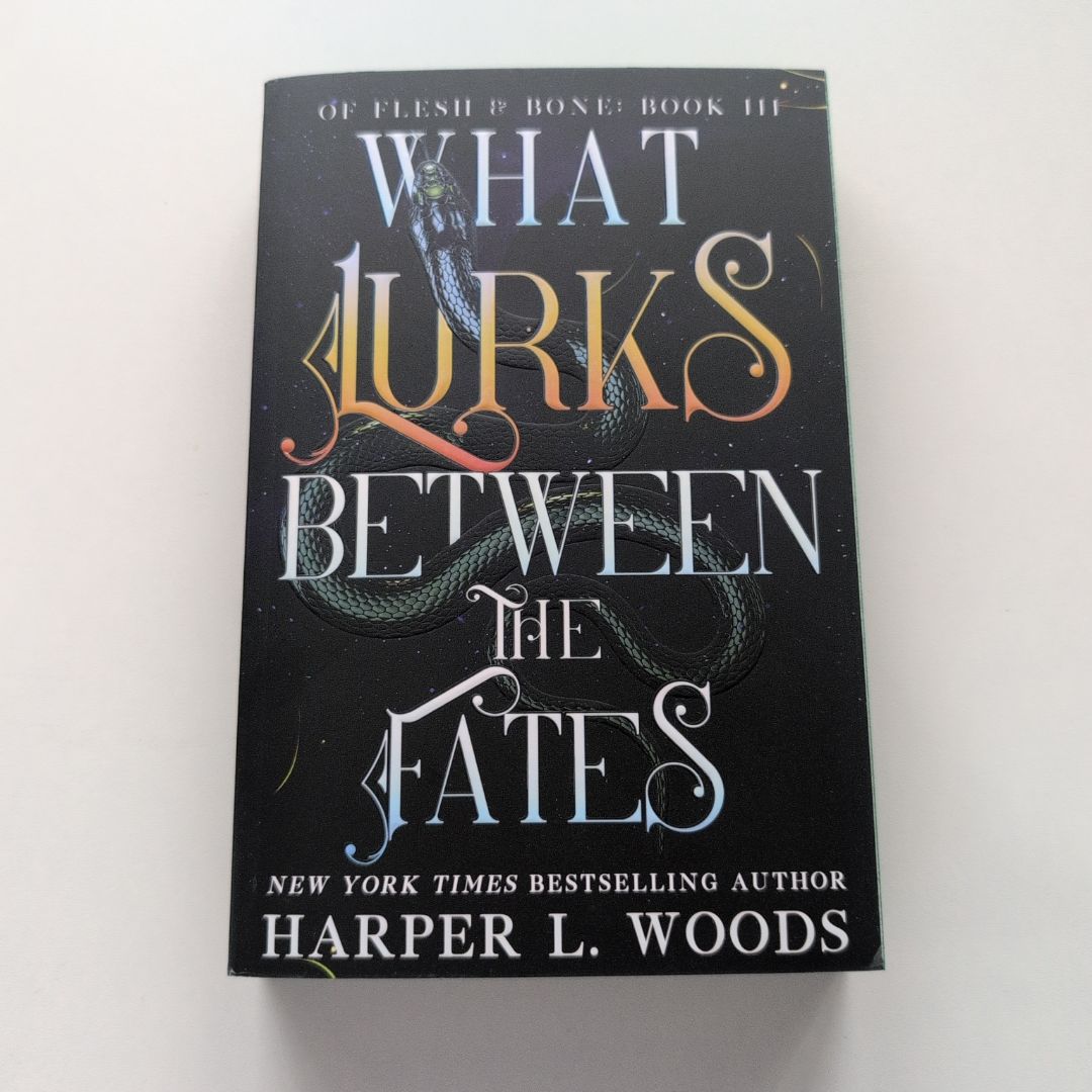 What Lurks Between the Fates