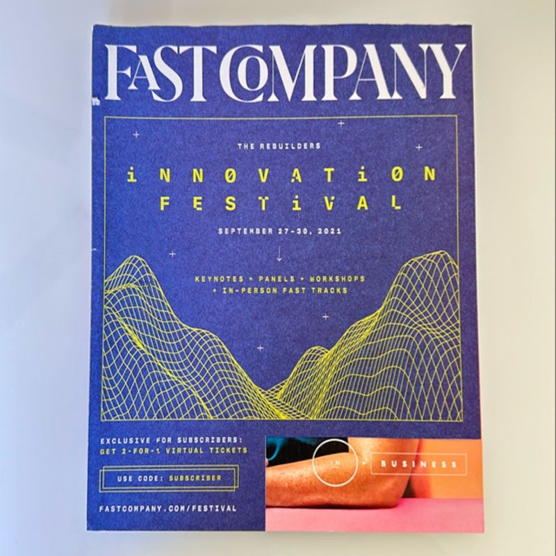 Fast Company Magazine September 2021. 