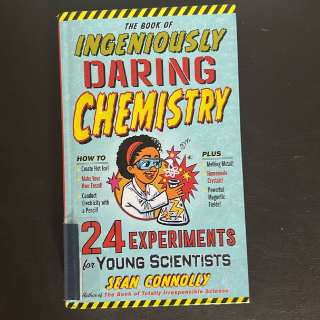 The Book of Ingeniously Daring Chemistry