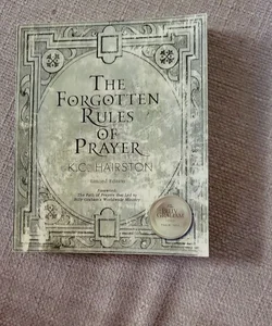 The Forgotten Rules of Prayer