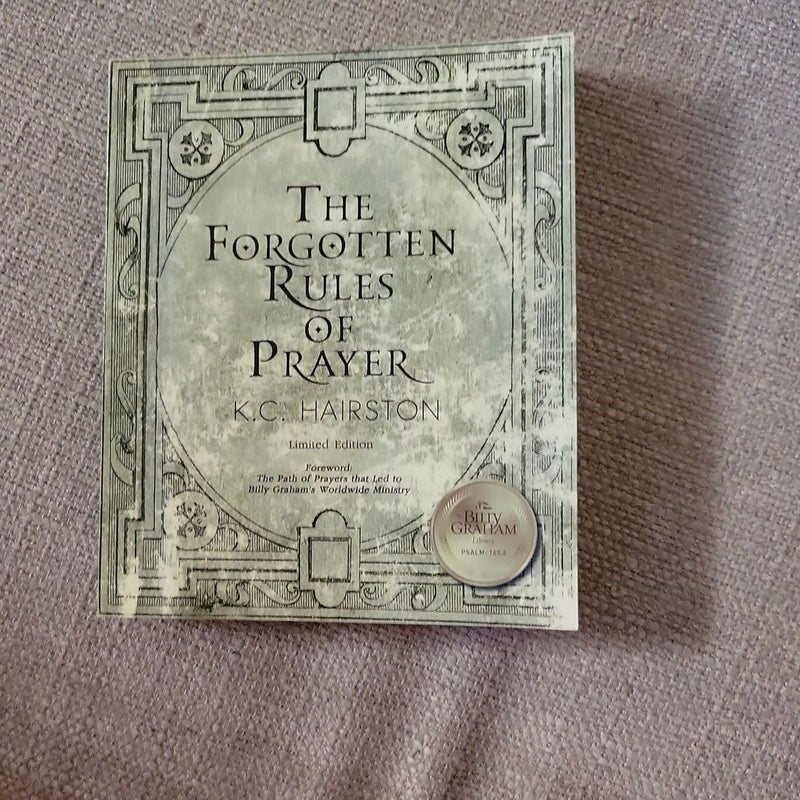 The Forgotten Rules of Prayer