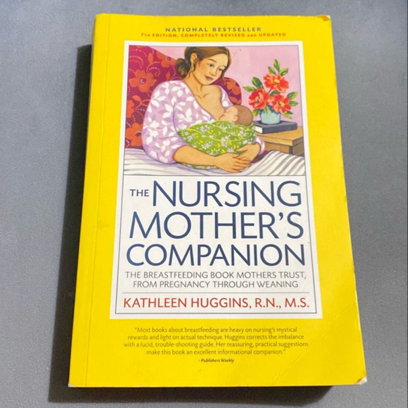 The Nursing Mother's Companion, 7th Edition, with New Illustrations