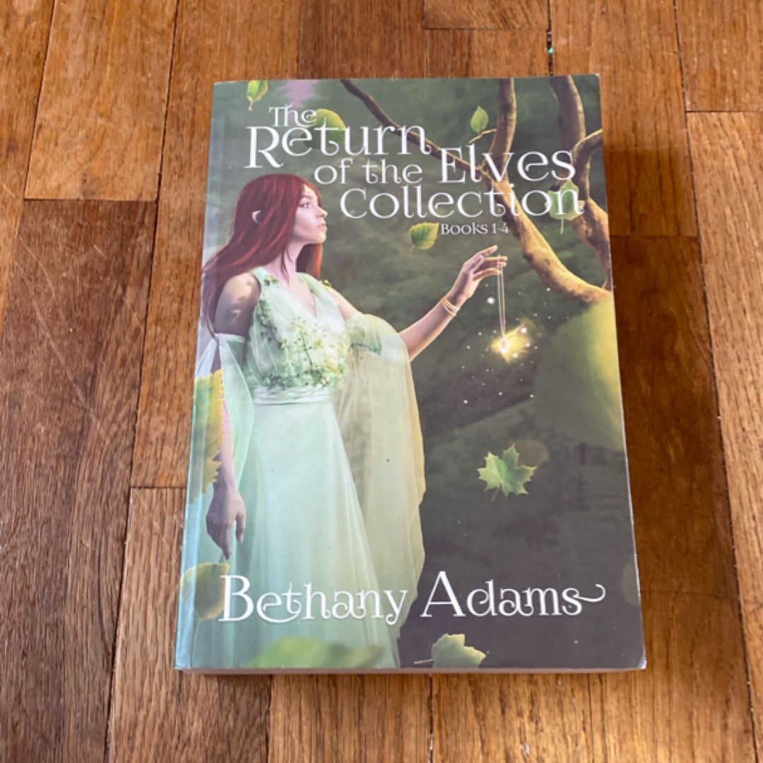 The Return of the Elves Collection