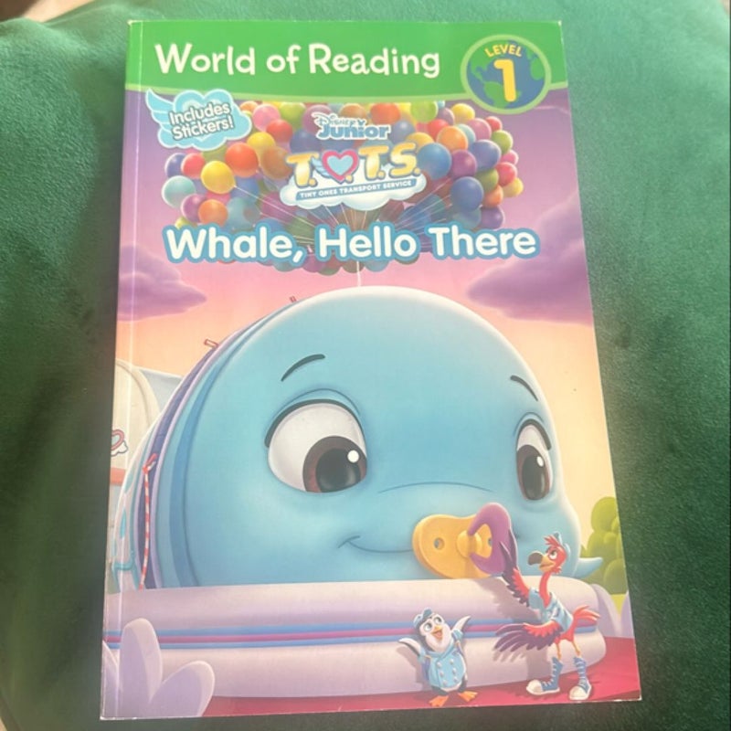 World of Reading: T. O. T. S. Whale, Hello There