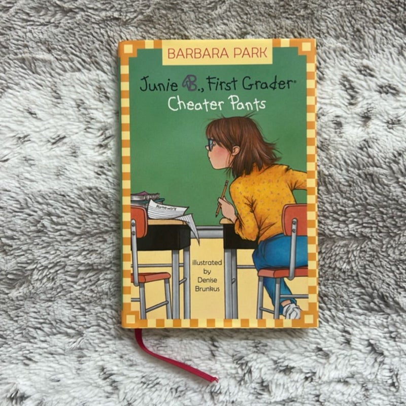 Junie B. Jones #21: Cheater Pants