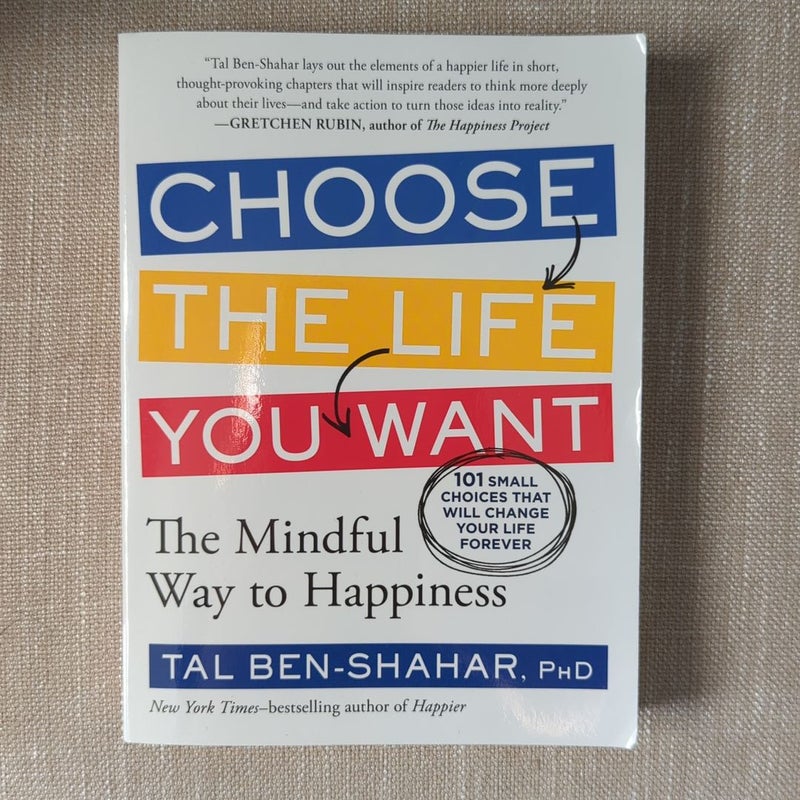 Choose the Life You Want