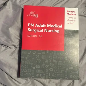 PN Adult Medical Surgical Nursing Edition 12.0