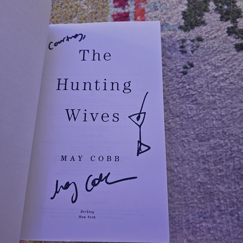 The Hunting Wives (Signed Copy)